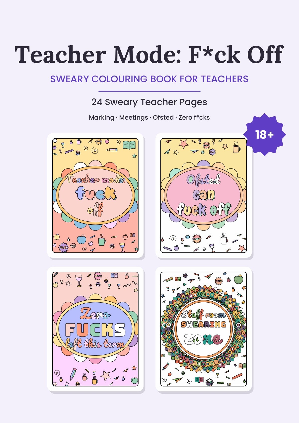 Teacher Mode: F*ck Off – Sweary Printable Colouring Book