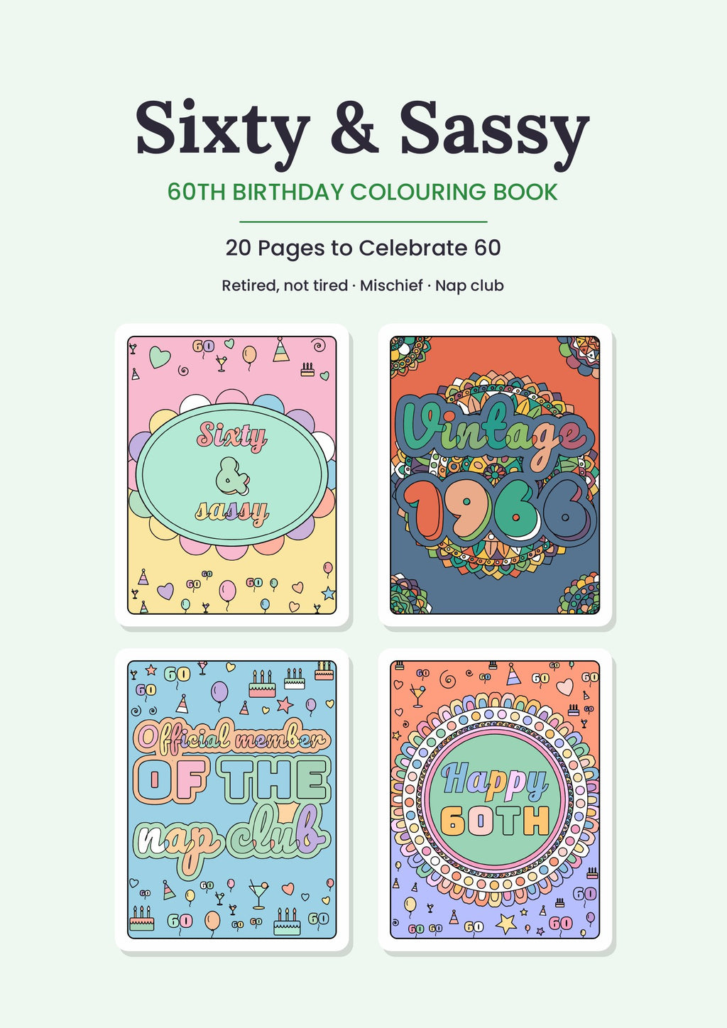 Sixty & Sassy – Colouring Book