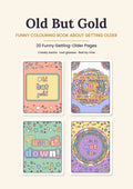 Old But Gold – Funny Colouring Book