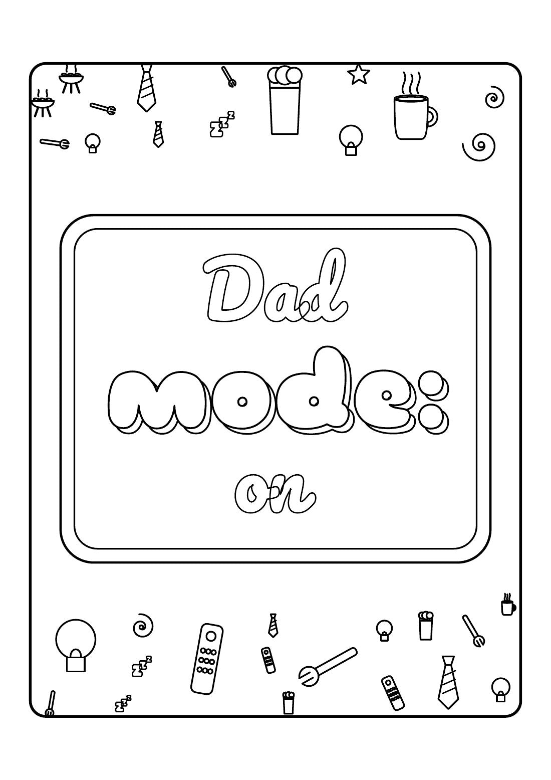 Dad Mode: On