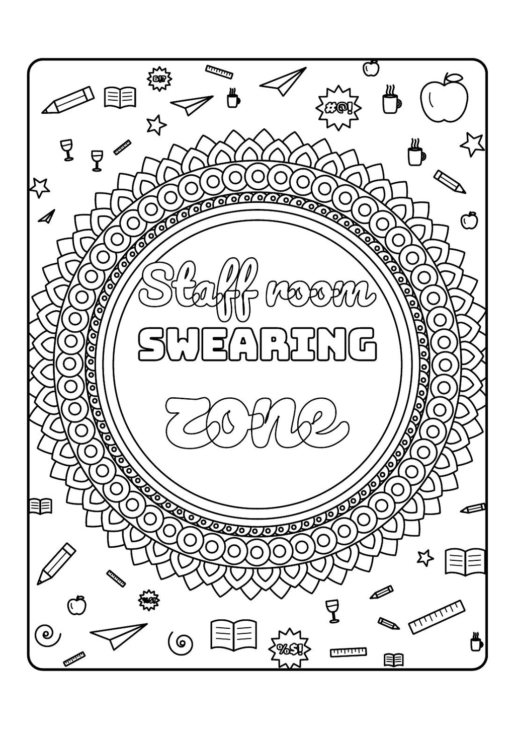 Teacher Mode: F*ck Off – Sweary Printable Colouring Book