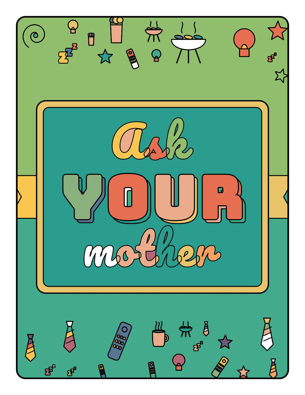 Ask Your Mother