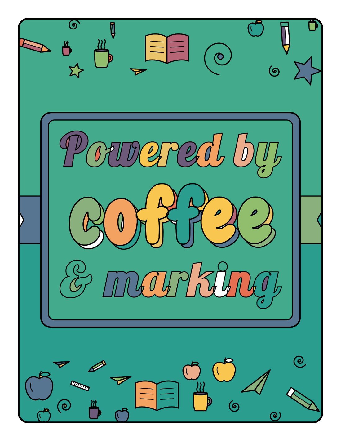 Powered by Coffee & Marking – Printable Colouring Book