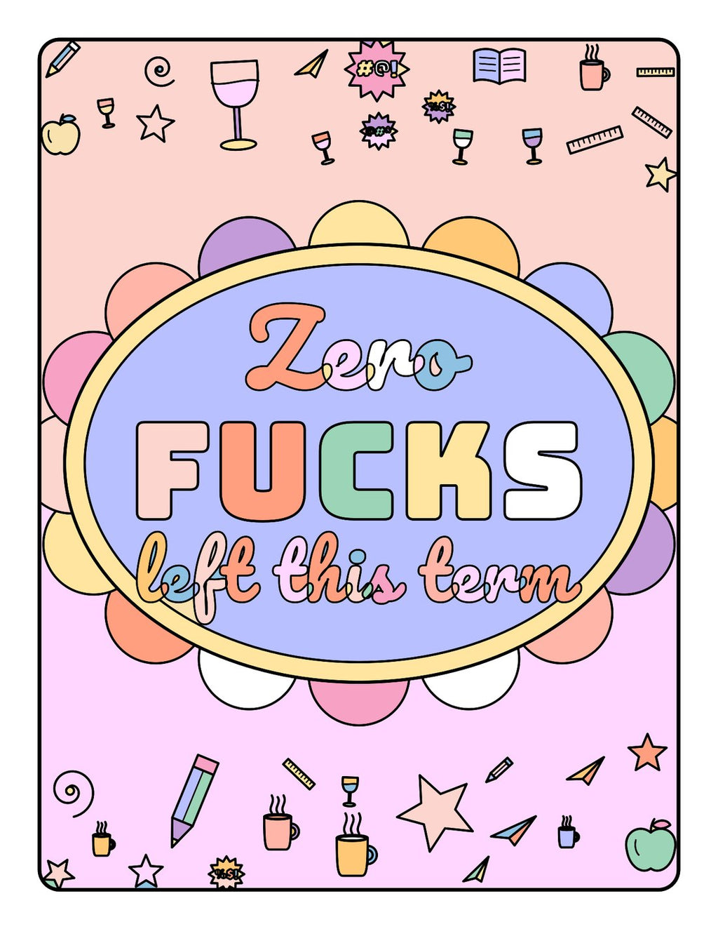 Teacher Mode: F*ck Off – Sweary Printable Colouring Book